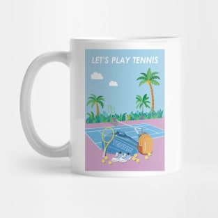 Let's play tennis. Mug